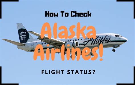 alaska airlines flight status today.